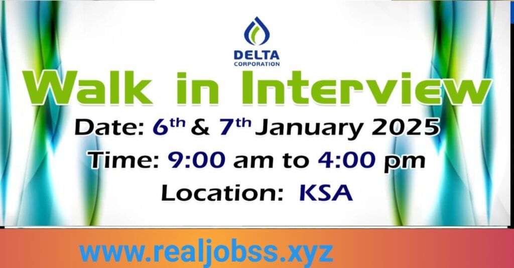 Delta corporation Walk in Interview in KSA