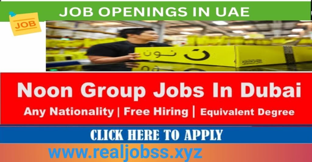 Noon Careers UAE: Exciting Warehouse Roles in Dubai for 2025