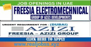 Freesia Electromechanical Group of Azizi Developments Vacancies 2025: Dates, Venues, and Key Details
