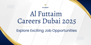 Al-Futtaim Group Careers in the UAE 2025: Dates, Venues, and Key Details 1 Al-Futtaim Group Careers in the UAE 2025: Dates, Venues, and Key Details