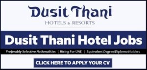 Dusit Thani Dubai Hotel Jobs 2025: Dates, Venues, and Key Details