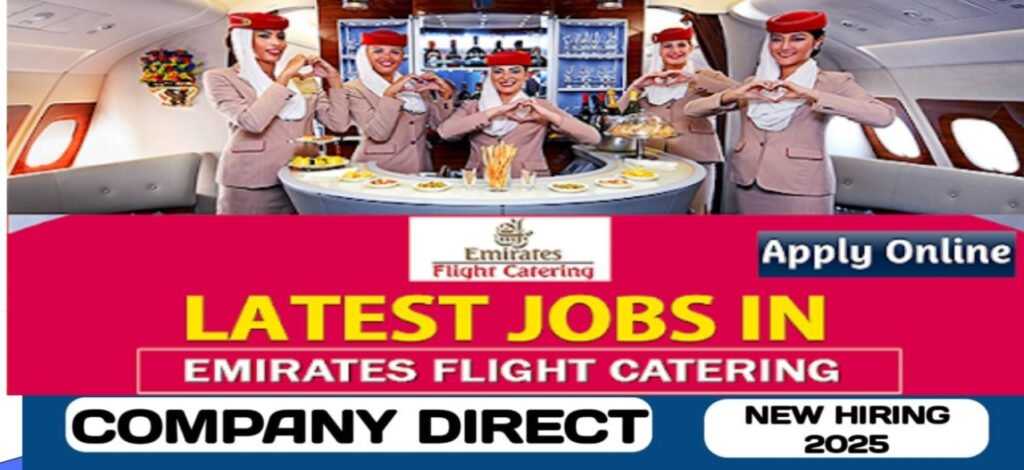 Emirates Flight Catering Careers In Dubai 2025: Dates, Venues, and Key Details