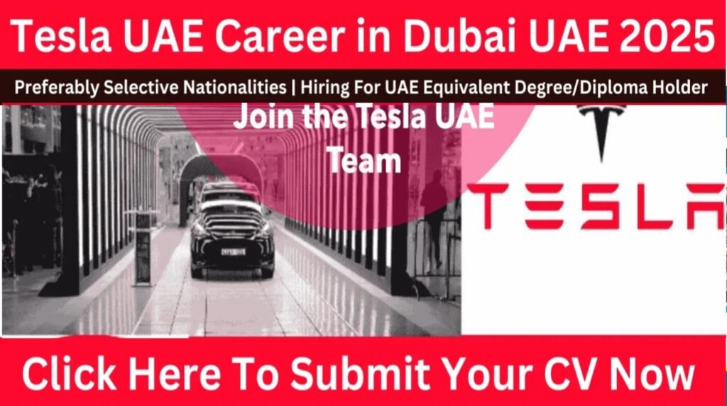 Tesla UAE Career Opportunities 2025: Dates, Venues, and Key Details