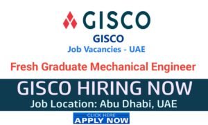 GISCO Jobs | Fresh Graduate Mechanical Engineer 2025