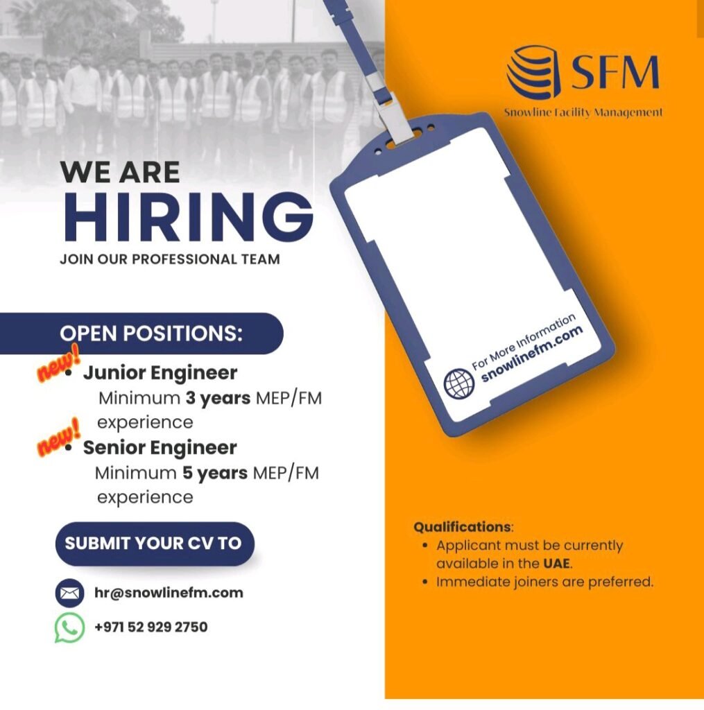 Build Your Career in the UAE: Snowline Facility Management is Hiring Skilled Professionals