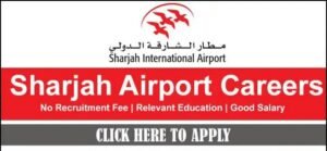 Sharjah Airport Recruitment in UAE 2025: Dates, Venues, and Key Details