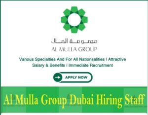 Al Mulla Group Careers 2025- Free Recruitment-2025