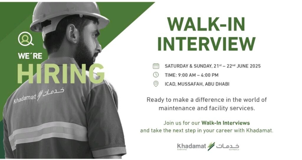 Walk-in Interview in Abu Dhabi – June 2025 at Khadamat Facilities Management