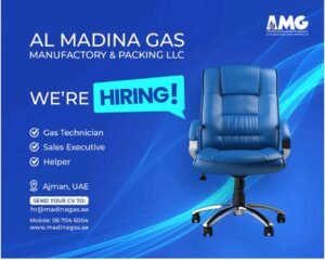Hiring at Al Madina Gas Manufactory & Packing LLC – Ajman, UAE 2025