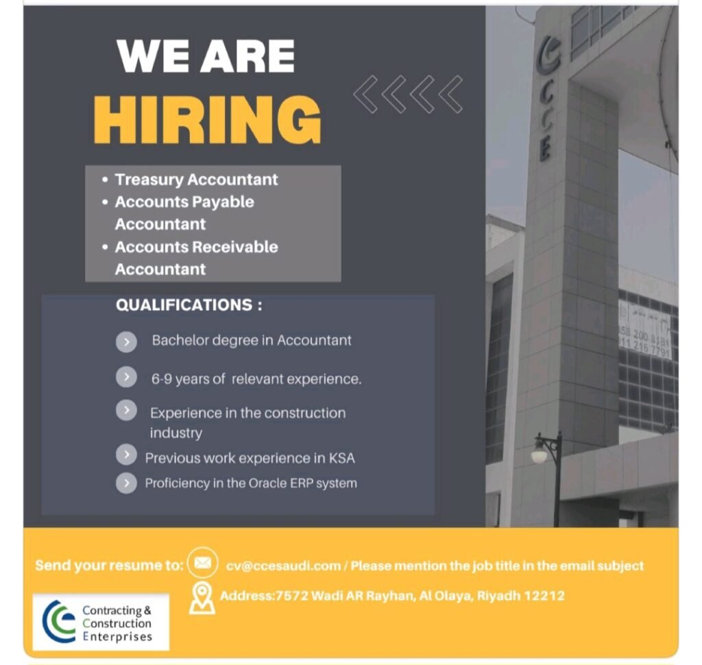 Unlock Your Accounting Career in Riyadh: Treasury, AP & AR Roles at CCE Contracting & Construction