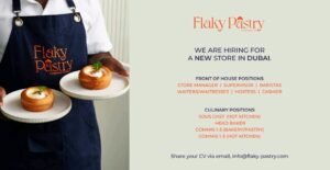 Join the Flaky Pastry Dubai Team: Exciting Career Opportunities in the Heart of Downtown!