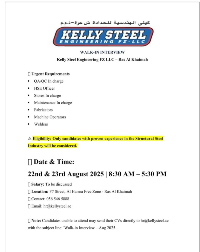 Kelly Steel Engineering FZ LLC Announces Walk-In Interviews 2025