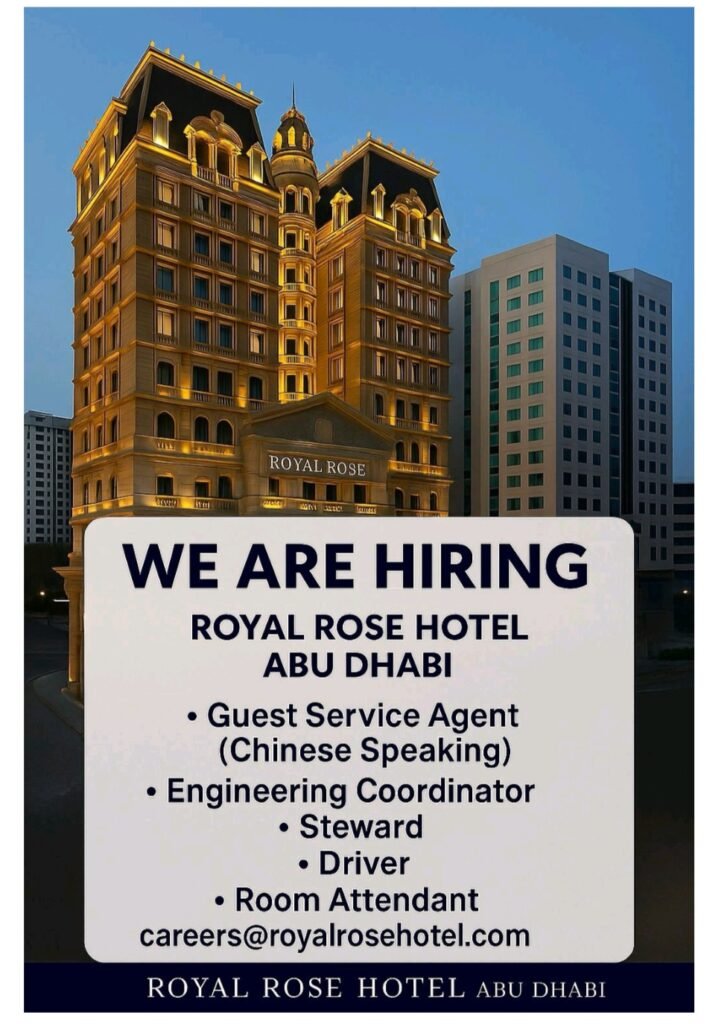 Unlock Your Career in Luxury: Royal Rose Hotel Abu Dhabi is Hiring! 1 Royal Rose Hotel careers, jobs in Abu Dhabi, hotel jobs Abu Dhabi, hiring in UAE, Guest Service Agent jobs, Chinese speaking jobs UAE, Engineering Coordinator hotel, steward jobs, driver jobs Abu Dhabi, room attendant vacancies, hospitality careers UAE, how to apply Royal Rose Hotel, careers email, five-star hotel jobs.