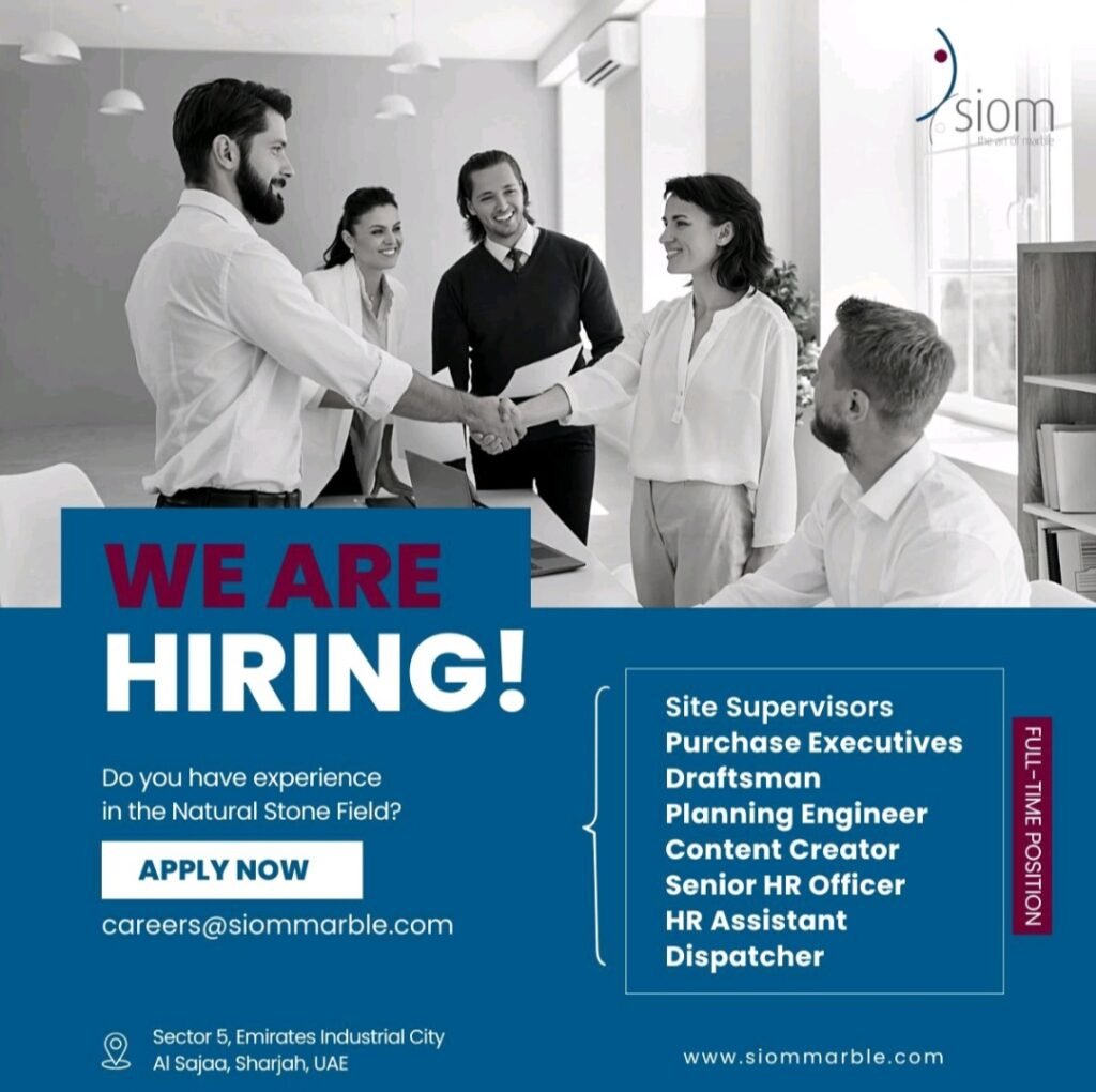 Carve Your Career in Stone: Siom Marble is Hiring in Sharjah! 1 Carve Your Career in Stone: Siom Marble is Hiring in Sharjah!