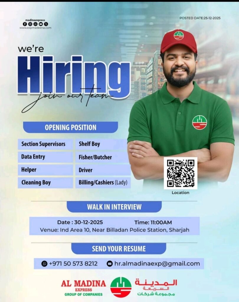 walk in interview Sharjah, Al Madina Express careers, jobs in Sharjah industrial area, driver jobs Sharjah, data entry vacancies UAE, cashier jobs for ladies Sharjah, warehouse jobs Sharjah, immediate hiring Sharjah, shelf boy job, helper vacancy, walk in interview 30 December 2025, Billadan Police Station jobs, send resume to HR email, Al Madina Express Group recruitment