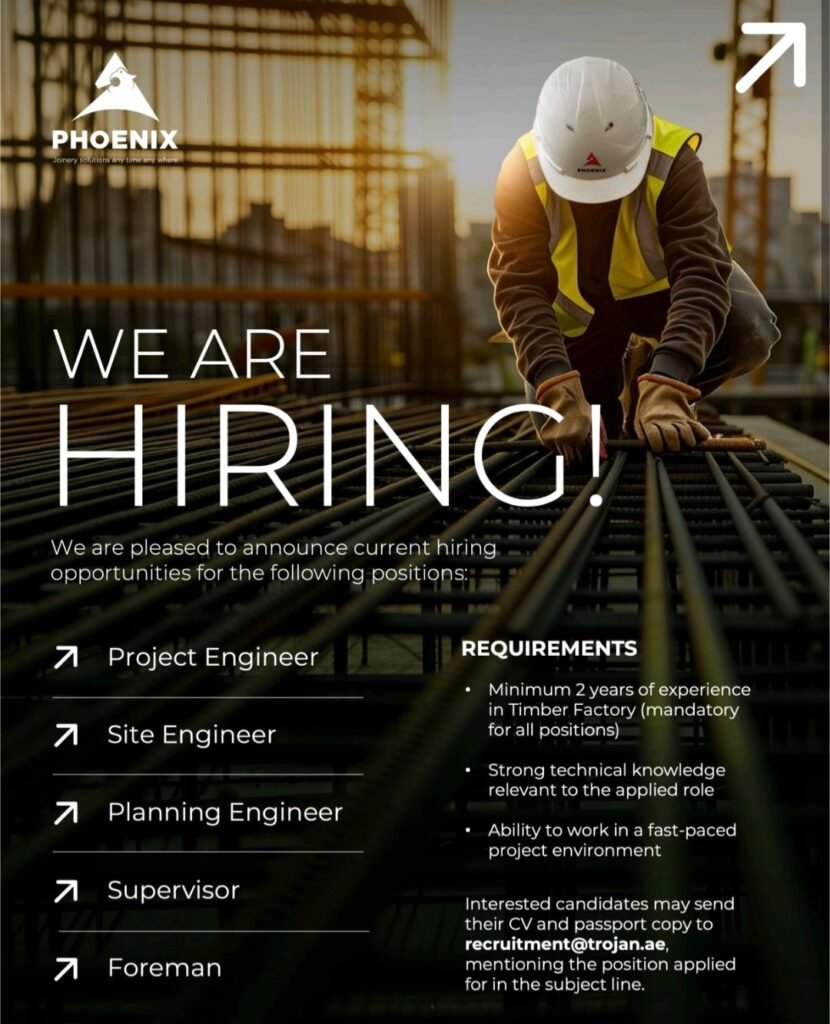 Timber Factory Jobs in UAE: Phoenix & Trojan Construction Group Hiring Now 2026 1 Trojan Construction Group