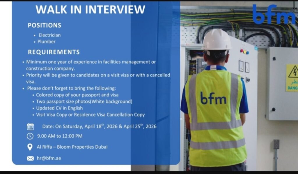 bfm (Bloom Facilities Management) Walk‑in Interview in Dubai – Plumber & Electrician, April 2026 1 bfm (Bloom Facilities Management) Walk‑in Interview in Dubai – Plumber & Electrician, April 2026