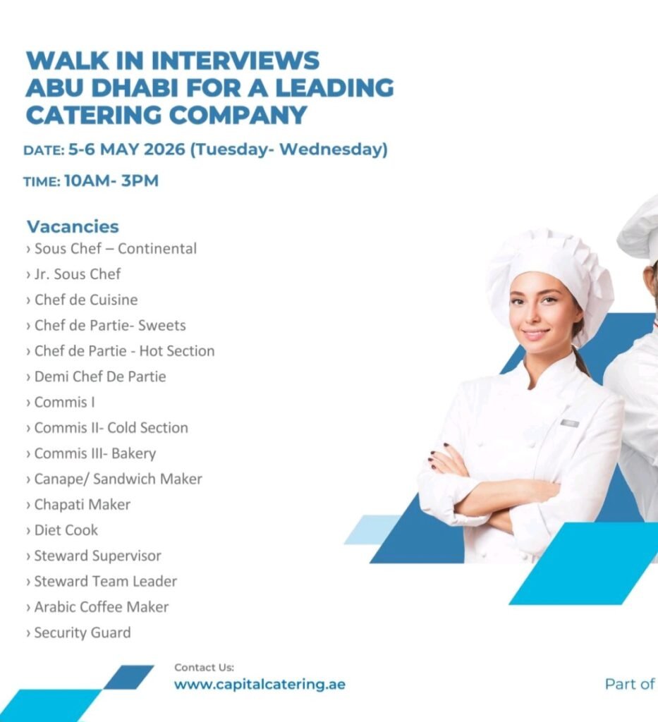 Royal Catering Abu Dhabi Walk-in Interview 2026: Multiple Chef & Kitchen Staff Vacancies
