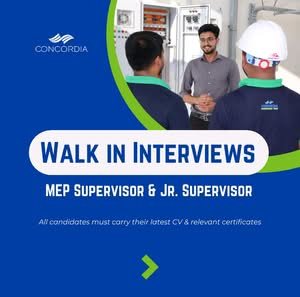 Concordia Walk-In Interview 2026 for MEP Supervisor & Junior MEP Supervisor in Dubai