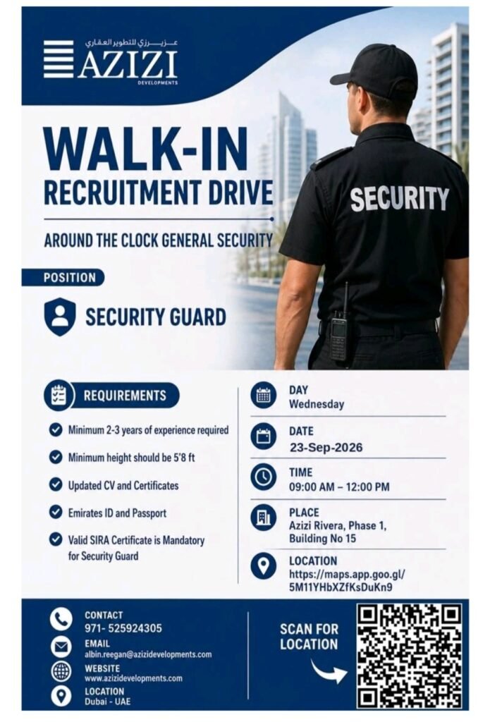 Azizi Developments Security Guard Jobs in Dubai – Walk-In Interview 2026 1 Azizi Development Security Guard Jobs in Dubai – Walk-In Interview 2026