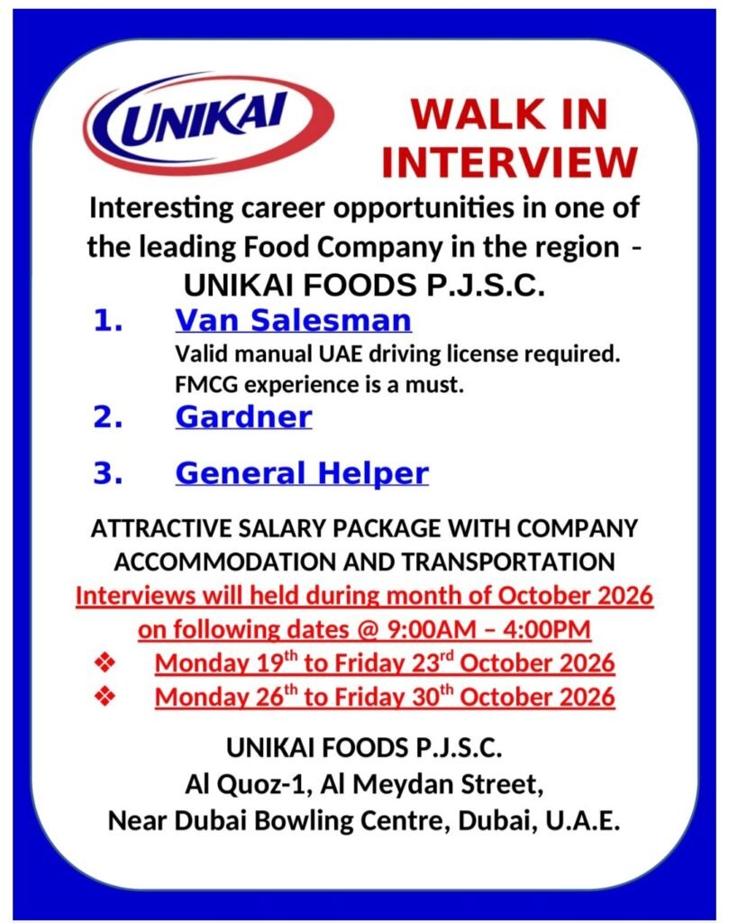 Unikai Foods PJSC Walk-In Interview 2026 in Dubai – Salesman, Gardener & General Helper Jobs 1 Unikai Foods PJSC Walk-In Interview 2026 in Dubai – Salesman, Gardener & General Helper Jobs