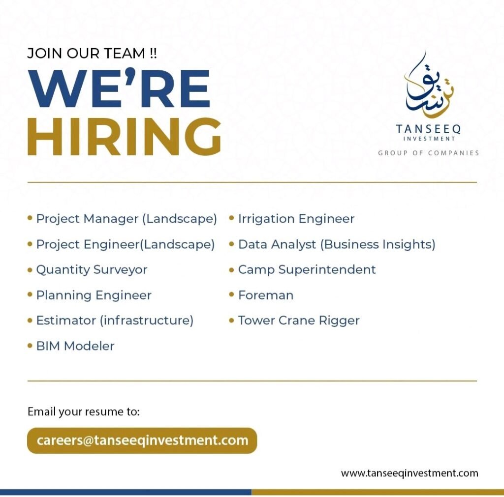Tanseeq Investment Group Announces Multiple Job Openings Across Engineering and Project Roles 2026