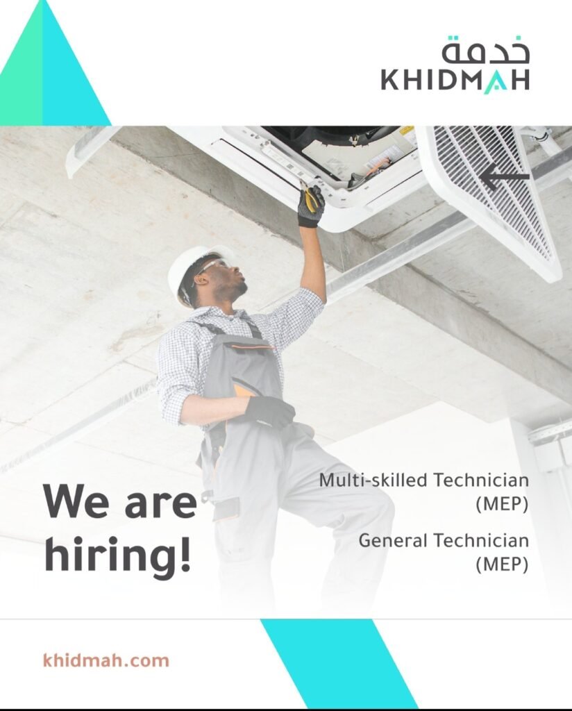 Khidmah Jobs 2026 – Multi-Skilled Technician & General Technician MEP 1 Khidmah Jobs 2026 – Multi-Skilled Technician & General Technician MEP