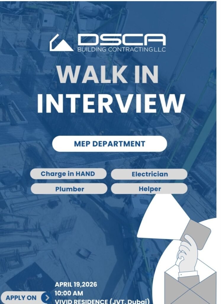 DSCA Building Contracting Walk-in Interview in Dubai for MEP Roles – April 19, 2026 1 DSCA Building Contracting