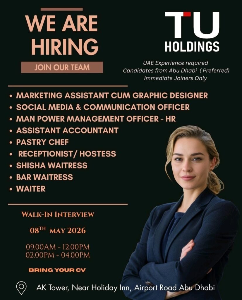 TU Holdings UAE Career Openings: Walk-in Interview for Freshers & Experienced Candidates 2026