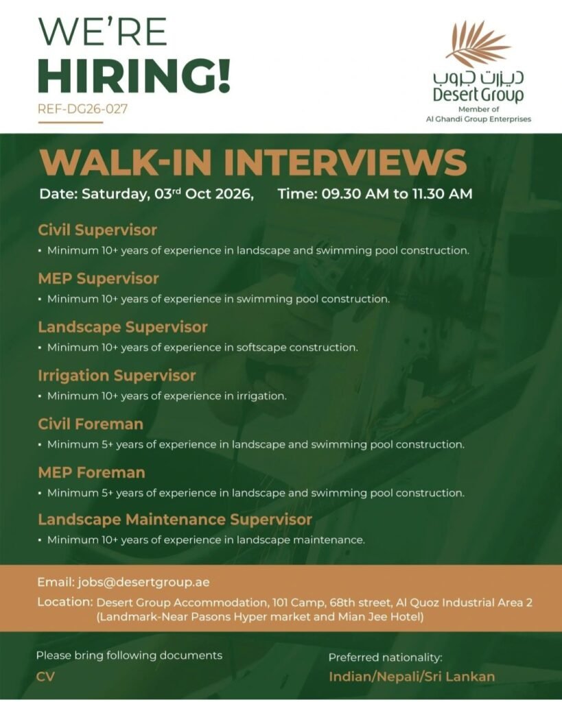 Desert Group Jobs in Dubai – Walk-In Interview for Supervisors & Foremen 1 Desert Group Jobs in Dubai – Walk-In Interview for Supervisors & Foremen