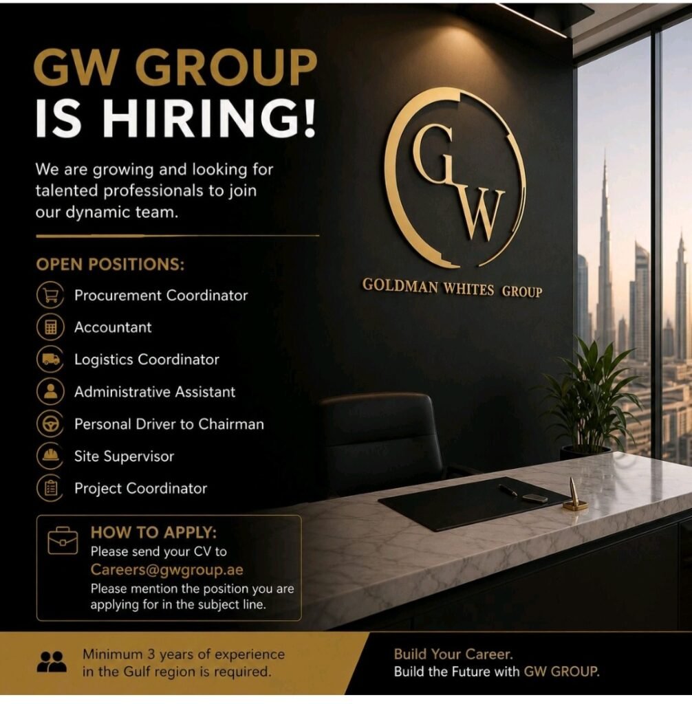 Goldman Whites Group Is Hiring in UAE: Multiple Open Positions for Gulf Experienced Professionals 2026 1 Goldman Whites Group
