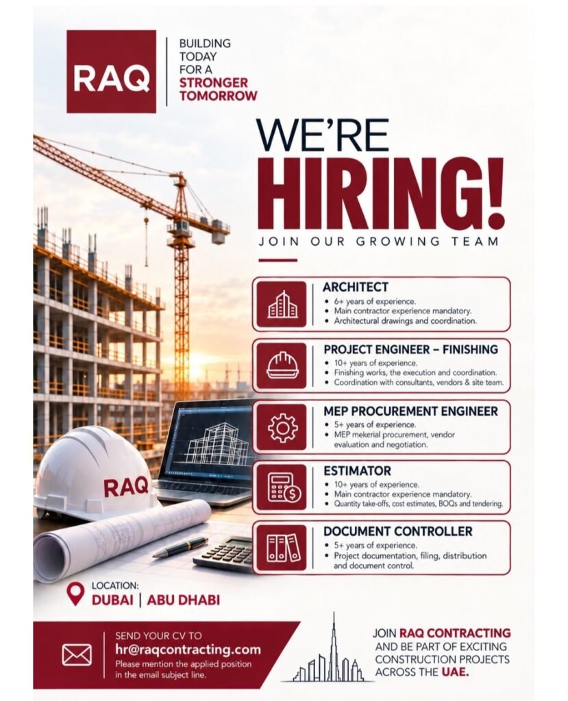 RAQ Contracting Jobs in UAE 2026 – Architect, Engineers, Estimator & Document Controller 1 RAQ Contracting Jobs in UAE 2026 – Architect, Engineers, Estimator & Document Controller
