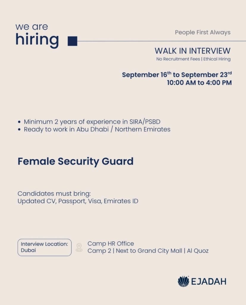 Ejadah Careers: Security Supervisor & Female Security Guard Walk-In Interview in Dubai 2 Ejadah Careers: Security Supervisor & Female Security Guard Walk-In Interview in Dubai