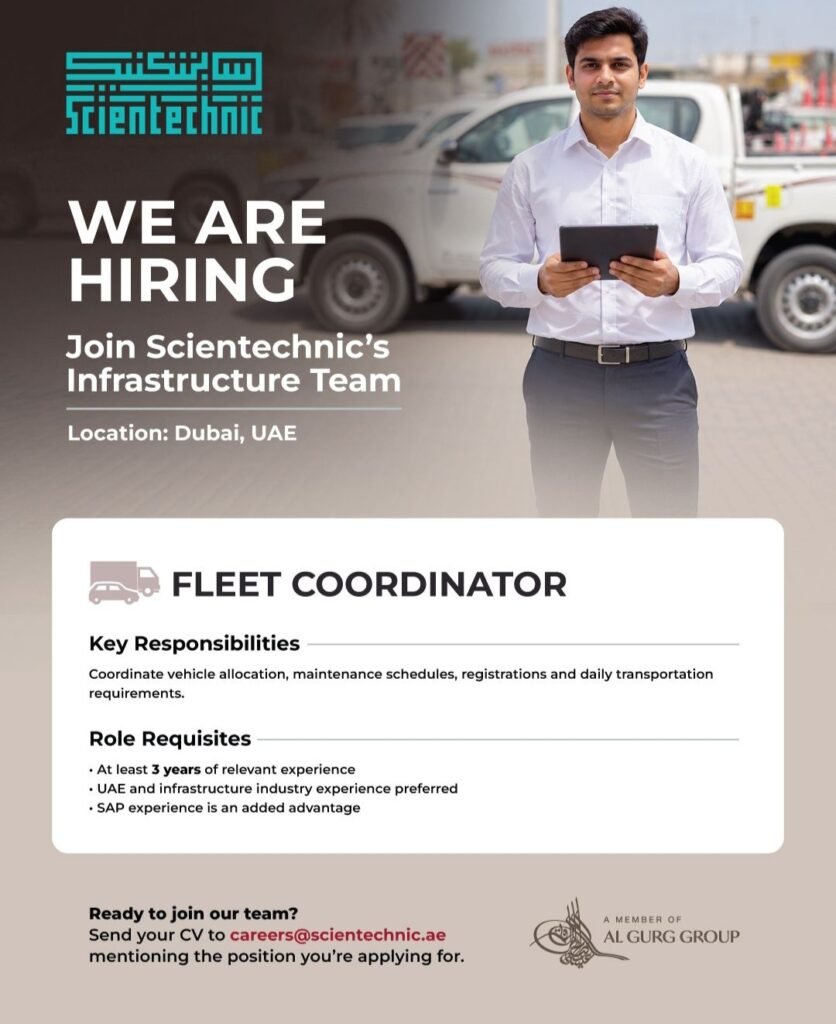 Scientechnic Jobs in Dubai, UAE – Storekeeper, Fleet Coordinator & Site Office Administrator