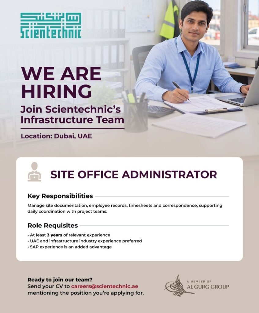 Scientechnic Jobs in Dubai, UAE – Storekeeper, Fleet Coordinator & Site Office Administrator