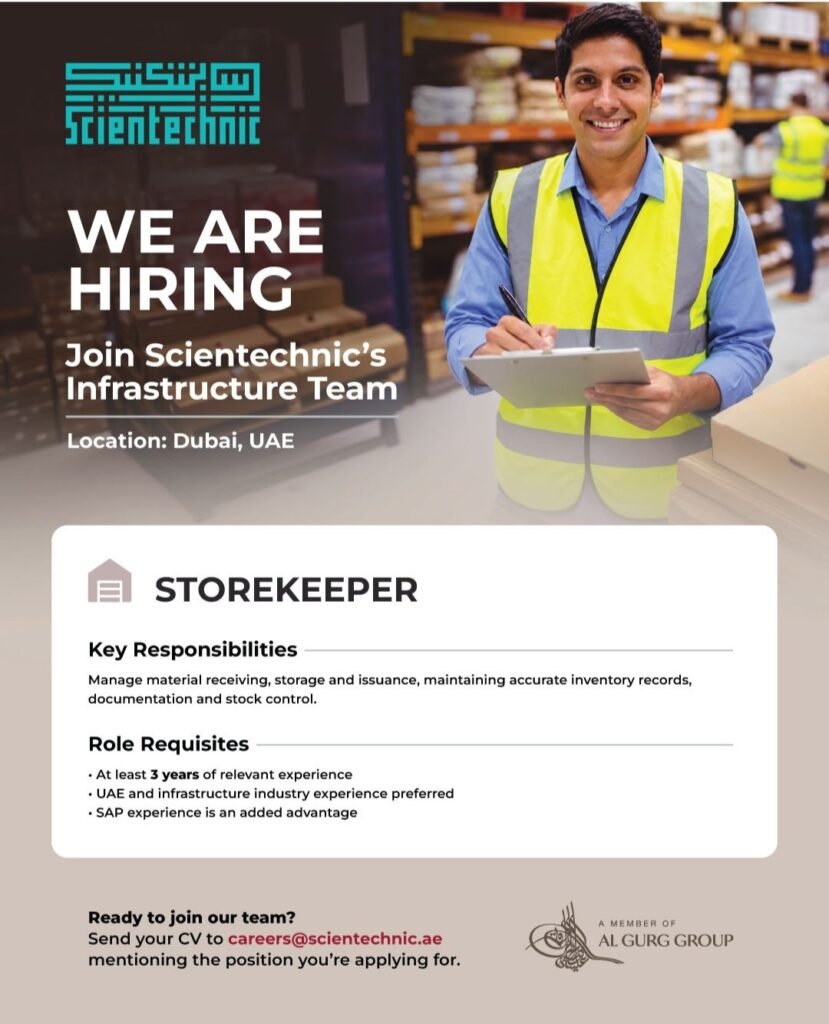 Scientechnic Jobs in Dubai, UAE – Storekeeper, Fleet Coordinator & Site Office Administrator