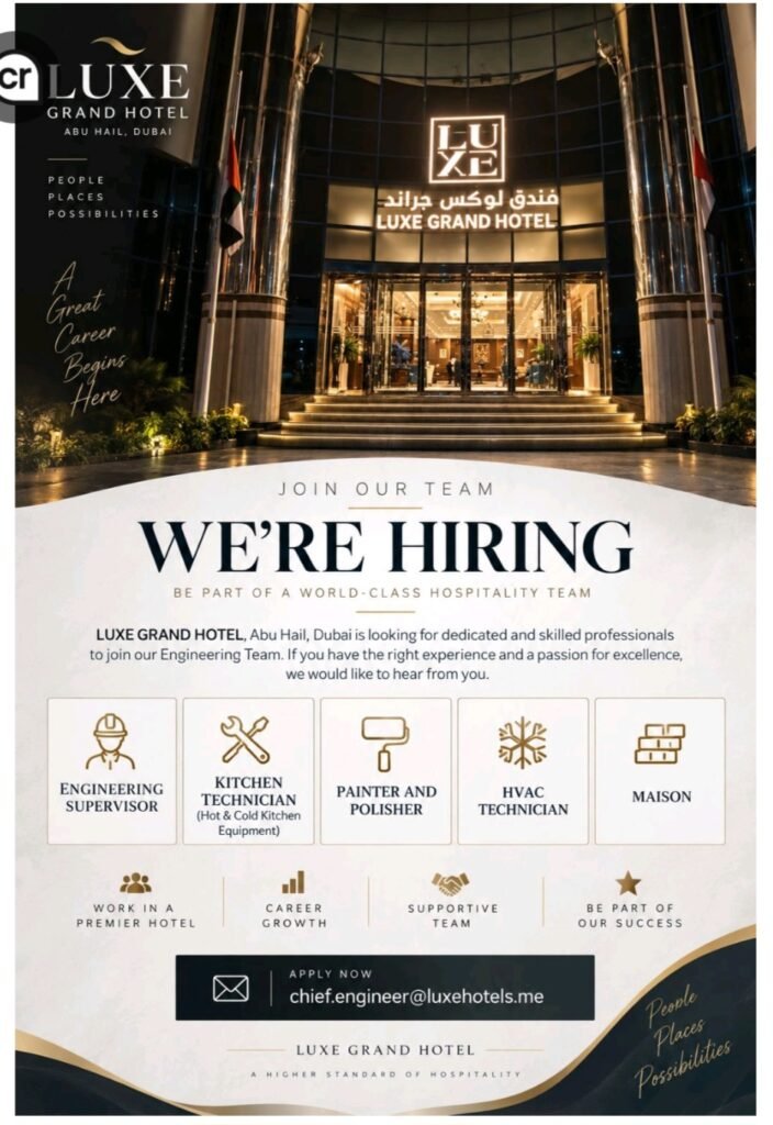 LUXE GRAND HOTEL Jobs in Dubai – Engineering Team Hiring 2026 1 LUXE GRAND HOTEL